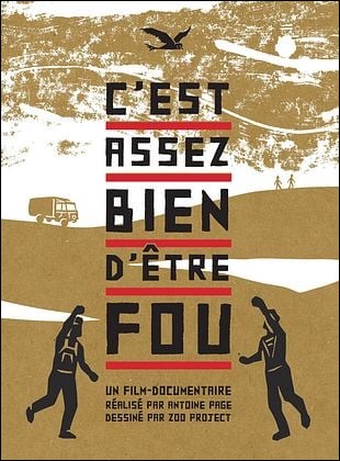 C'est assez bien d'tre fou