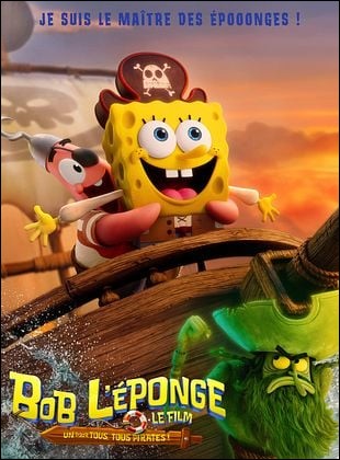 Bob l'�ponge - Le film : un pour tous, tous pirates !